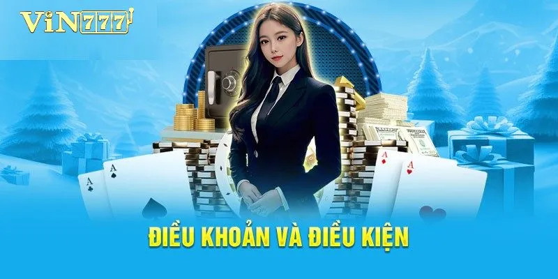 Điều khoản & điều kiện khi đăng ký tài khoản